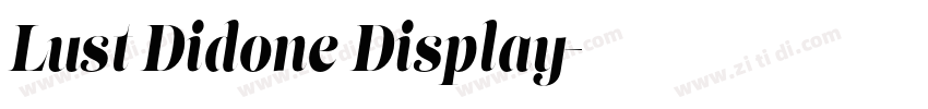 Lust Didone Display字体转换